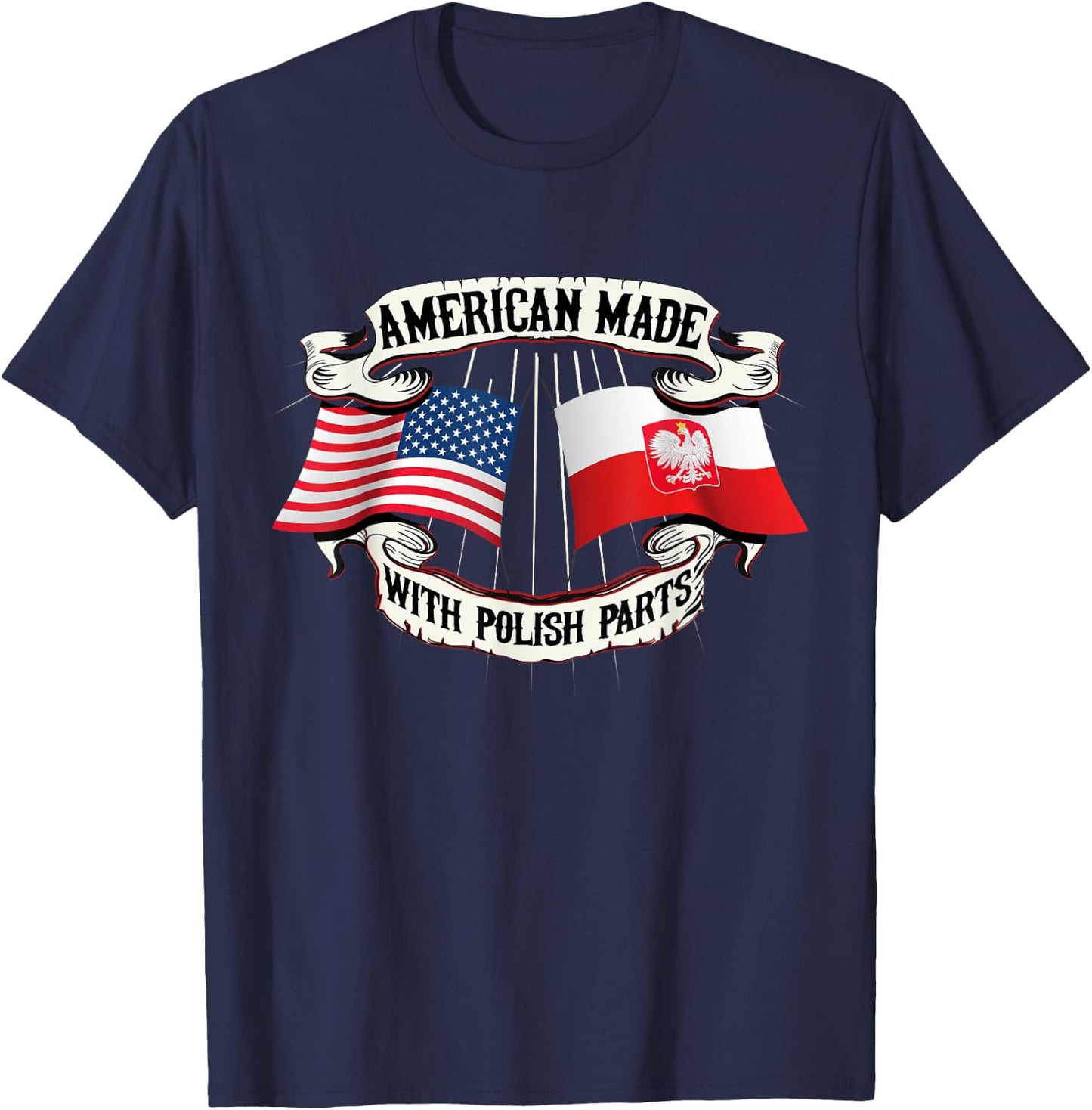American Made Polish Parts Solidarity Poland Flag Polska T-Shirt - T-Shirt | Navy
