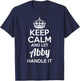 Abby Keep Calm and Let Abby Handle It T-Shirt - T-Shirt | Navy