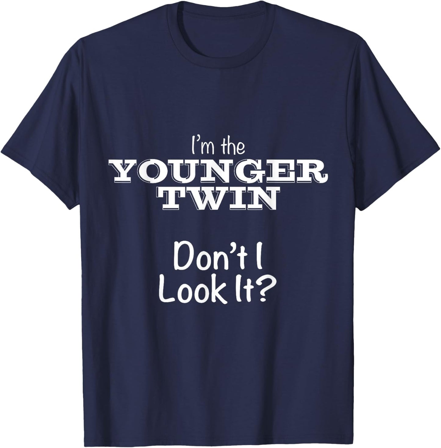Shirts for Twins Gift Twin for Adults Teens or Kids - Younger Twin - Black - Small - Short Sleeve - Fitted - Cotton 90%, Polyester 10% T-Shirt - T-Shirt | Navy