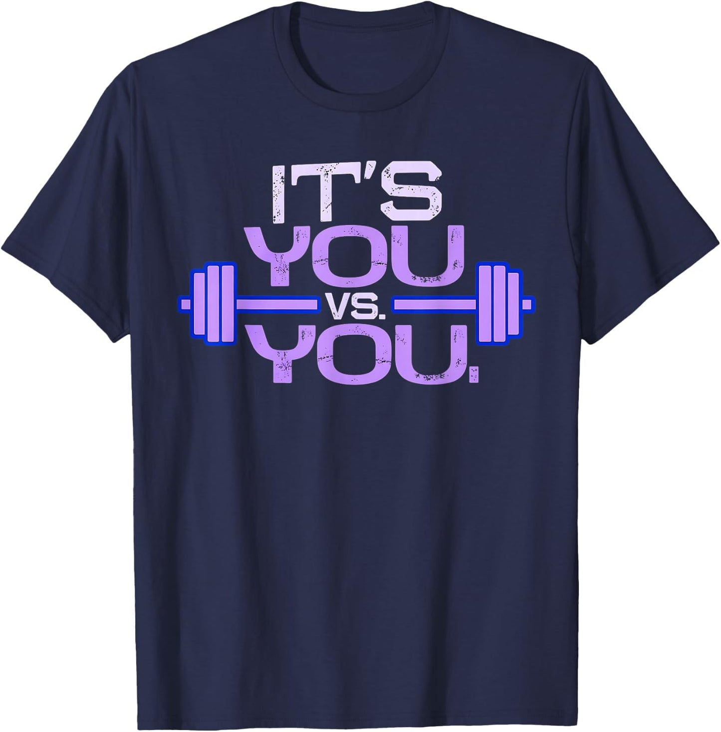 Its vs. You Workout Gym Exercise Motivation & Fitness T-Shirt - T-Shirt | Navy