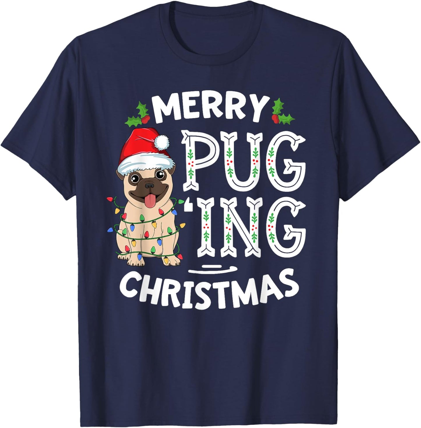 Merry Pugging Christmas Dog Santa Pug Xmas Boys Pugmas T-Shirt - T-Shirt | Navy