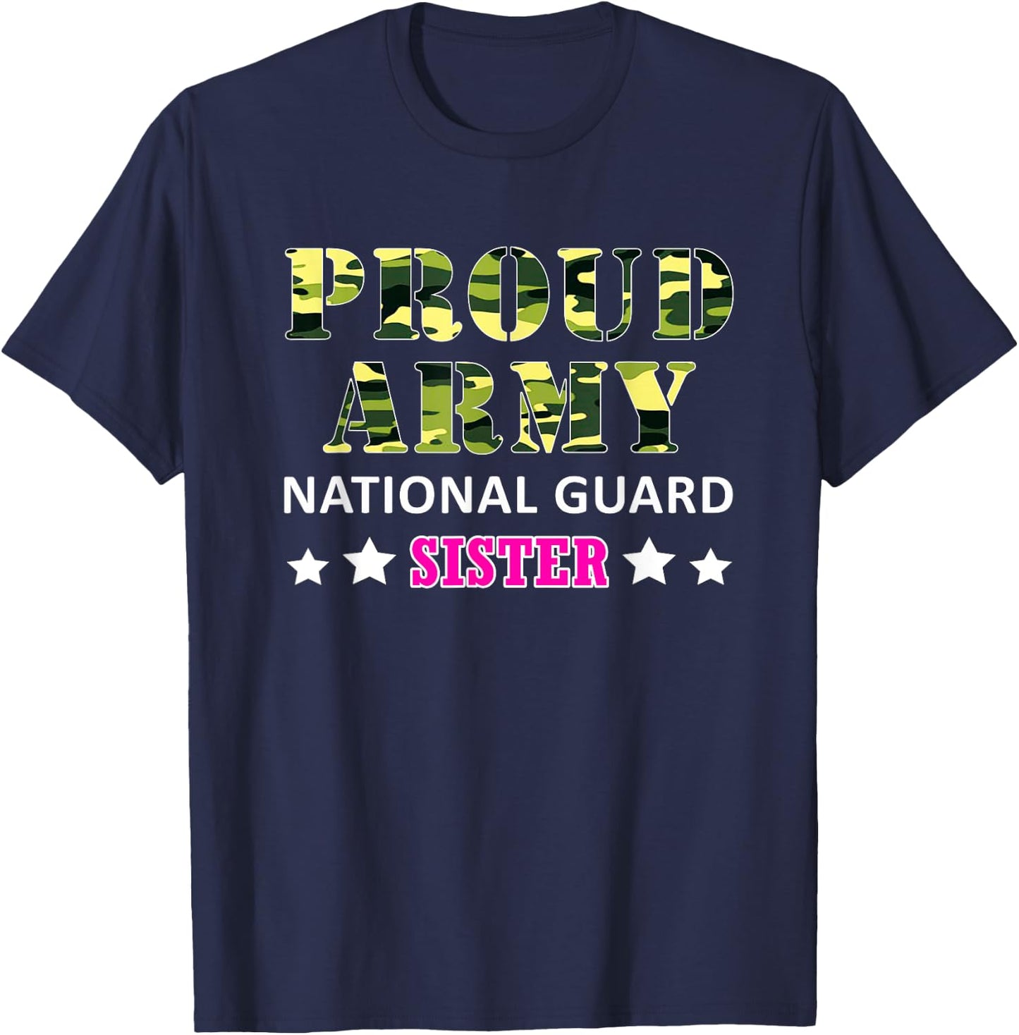 Proud Army National Guard Sister US Military T-Shirt - T-Shirt | Navy