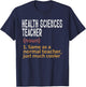 Health Sciences Teacher Funny Definition Teacher T-Shirt - T-Shirt | Navy