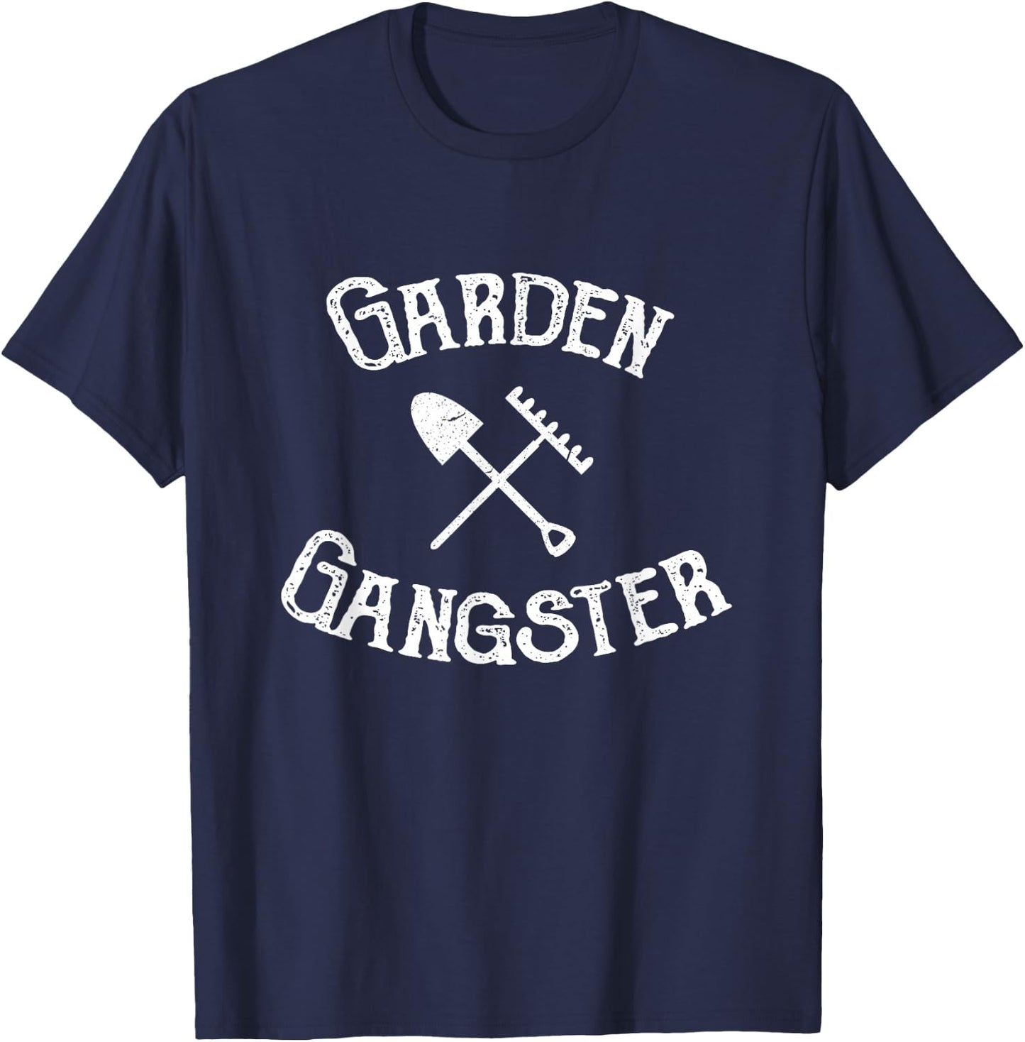 Gardener Garden Gangster - Garden Plants Flowers Gift T-Shirt - T-Shirt | Navy