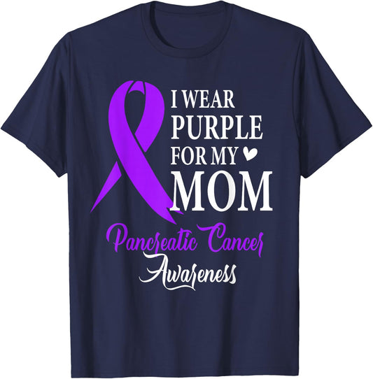I Wear Purple for My Mom Gift Pancreatic Cancer Awareness T-Shirt - T-Shirt | Navy