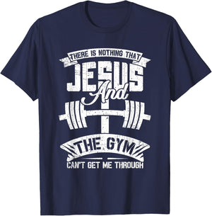 Nothing Jesus And The Gym Can't Get Me Through Fitness Lover T-Shirt - T-Shirt | Navy