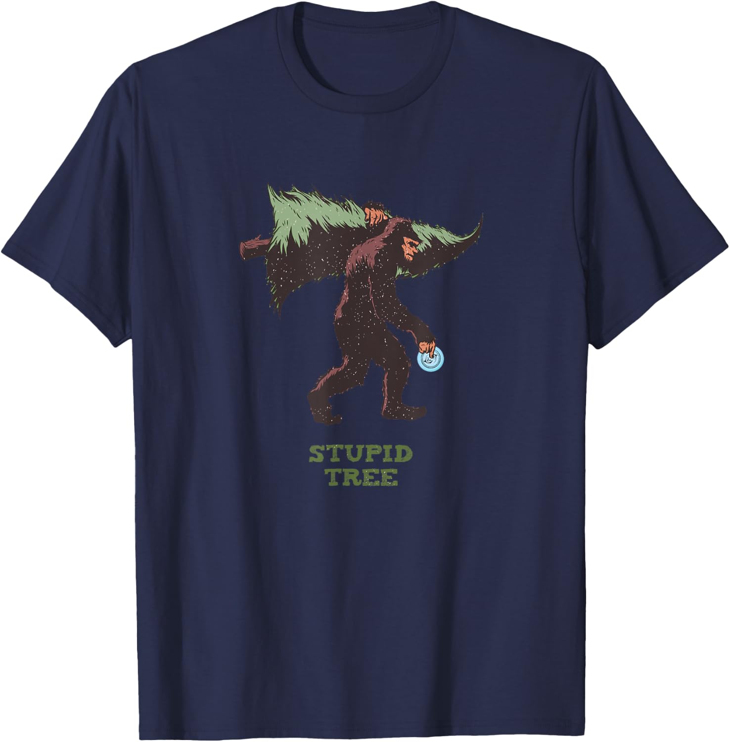 Bigfoot - Disc Golf - Stupid Tree T-Shirt - T-Shirt | Navy