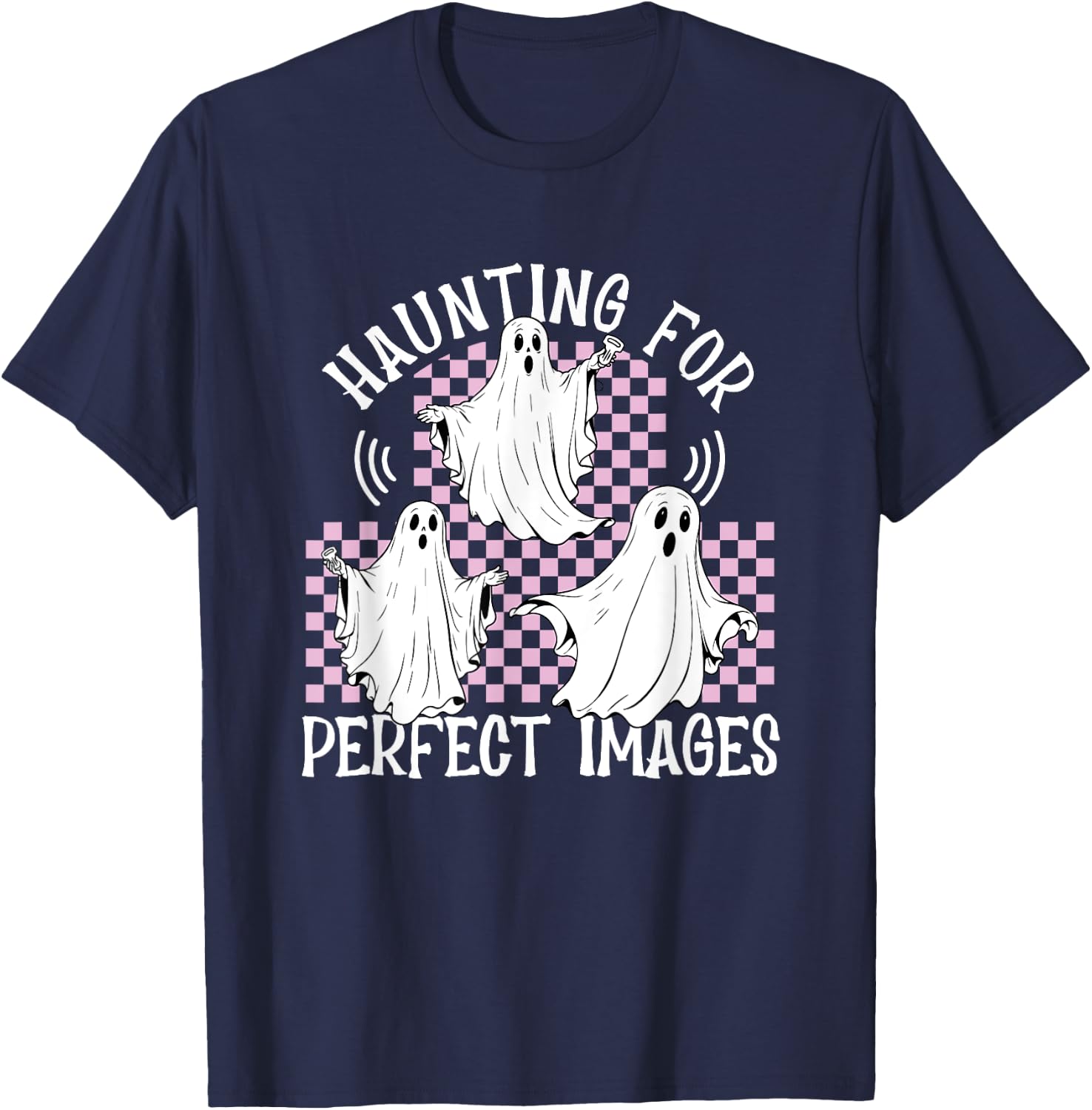 Haunting For Perfect Images Ultrasound Halloween Sonographer T-Shirt - T-Shirt | Navy