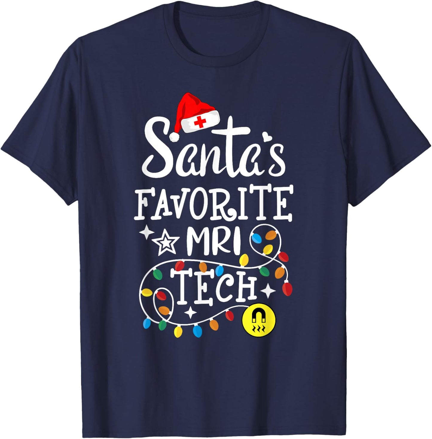 Santa's Favorite MRI Tech - Magnetic Resonance Imaging Techs T-Shirt - T-Shirt | Navy