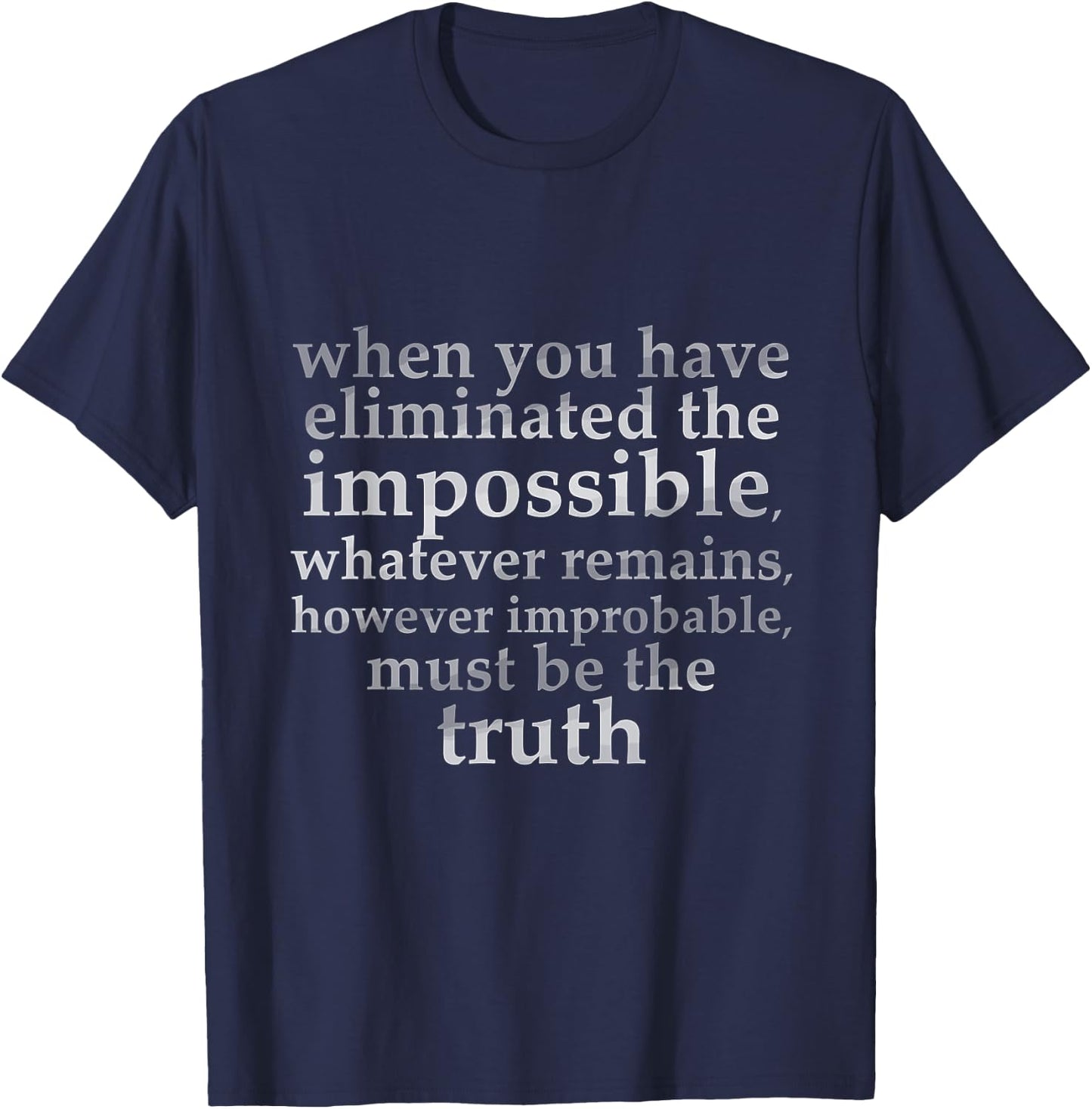 Eliminate the Impossible - Sherlock Holmes T-Shirt - T-Shirt | Navy