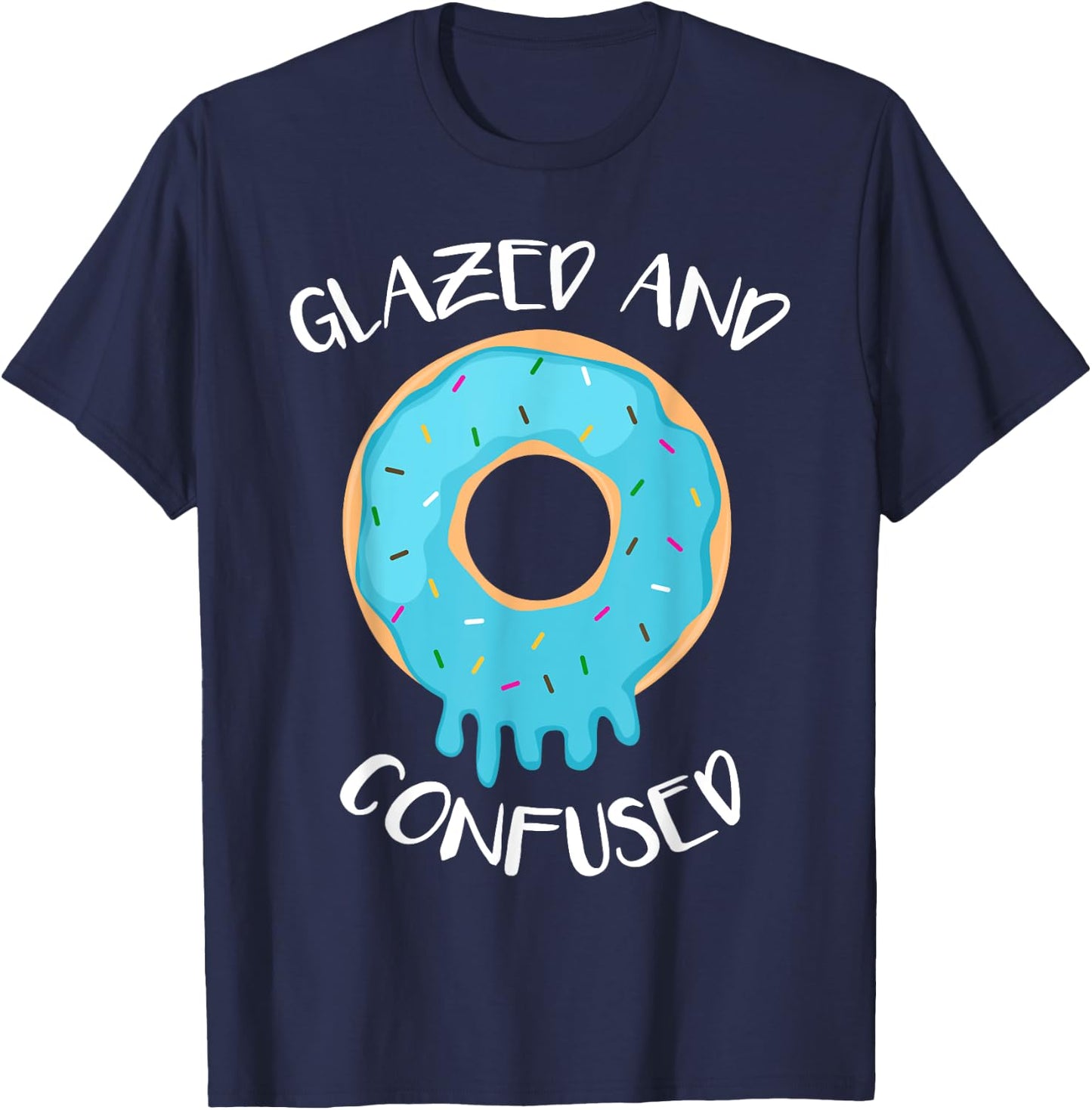 Funny Donut Shirt Glazed And Confused T-Shirt - T-Shirt | Navy