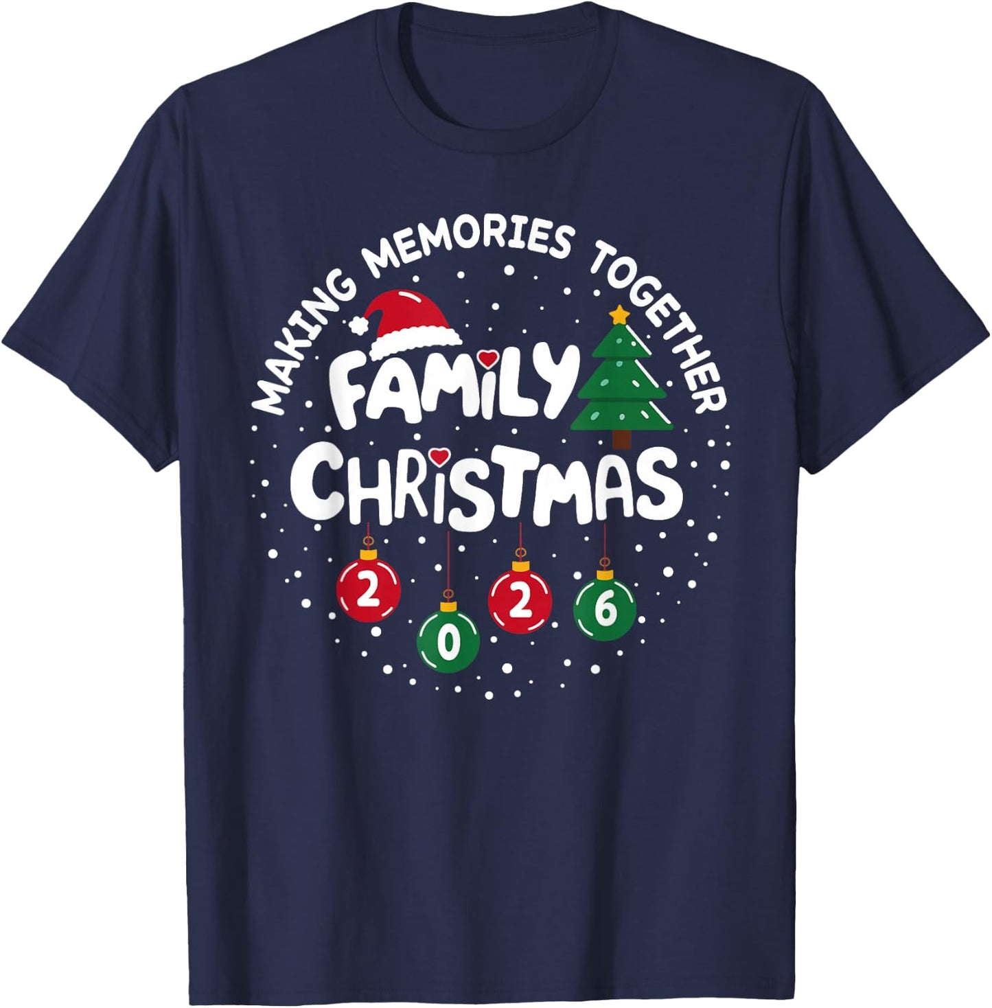 Family Christmas 2026 Making Memories Funny Xmas Pajamas T-Shirt - T-Shirt | Navy