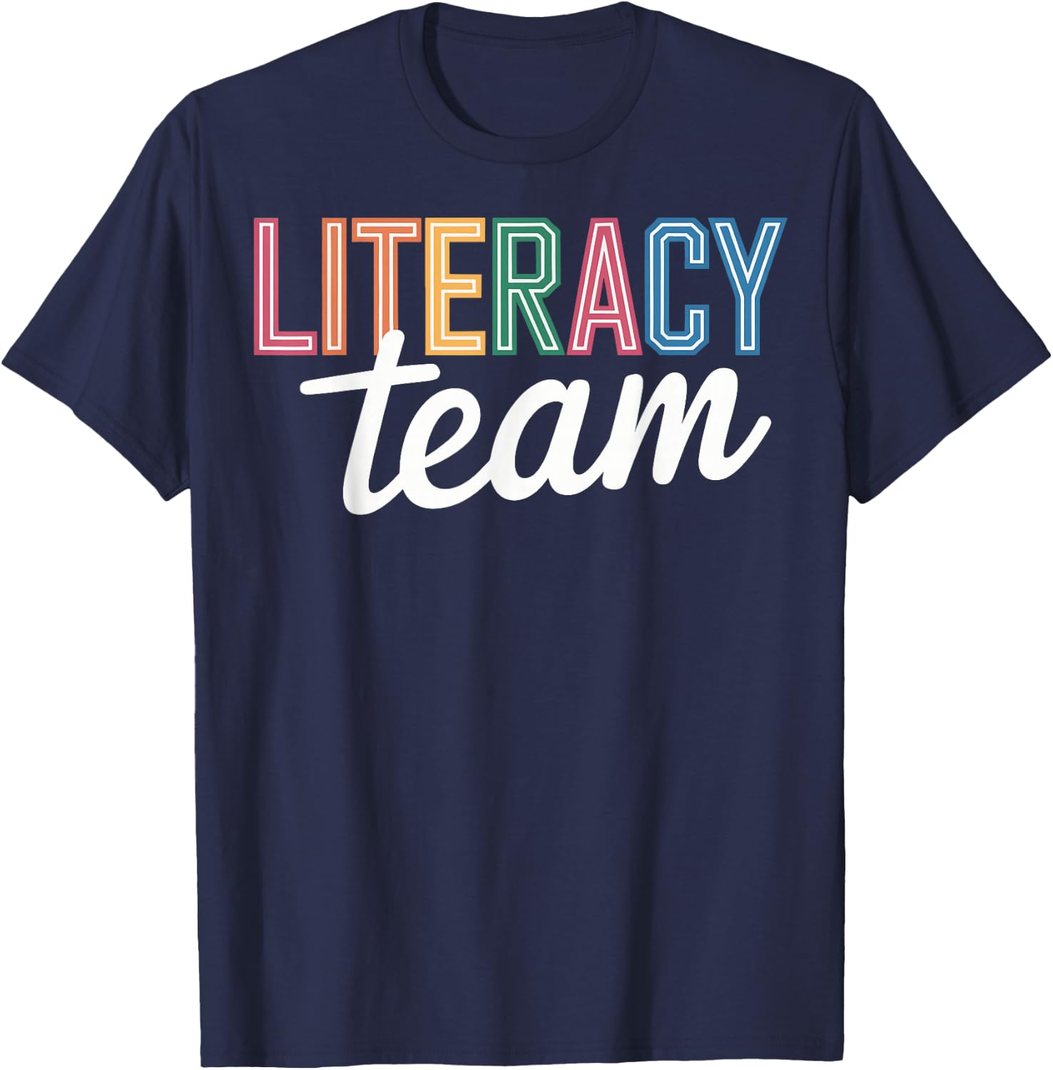 Literacy Team Teacher T-Shirt - T-Shirt | Navy