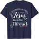 Sewing Jesus Shirt Quilting Needle Christian T-Shirt - T-Shirt | Navy