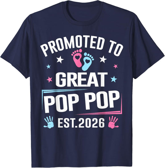 Promoted to Great Pop Pop Est 2026 Pregnancy Announcement T-Shirt - T-Shirt | Navy