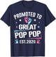 Promoted to Great Pop Pop Est 2026 Pregnancy Announcement T-Shirt - T-Shirt | Navy