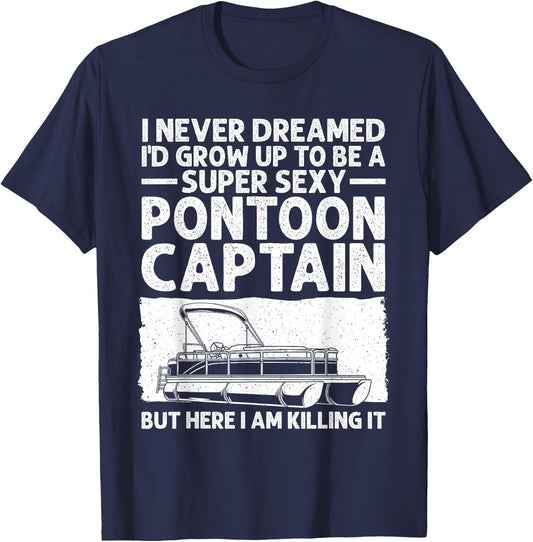 Funny Pontoon Captain Art Girl Pontoon Boat Lover T-Shirt - T-Shirt | Navy