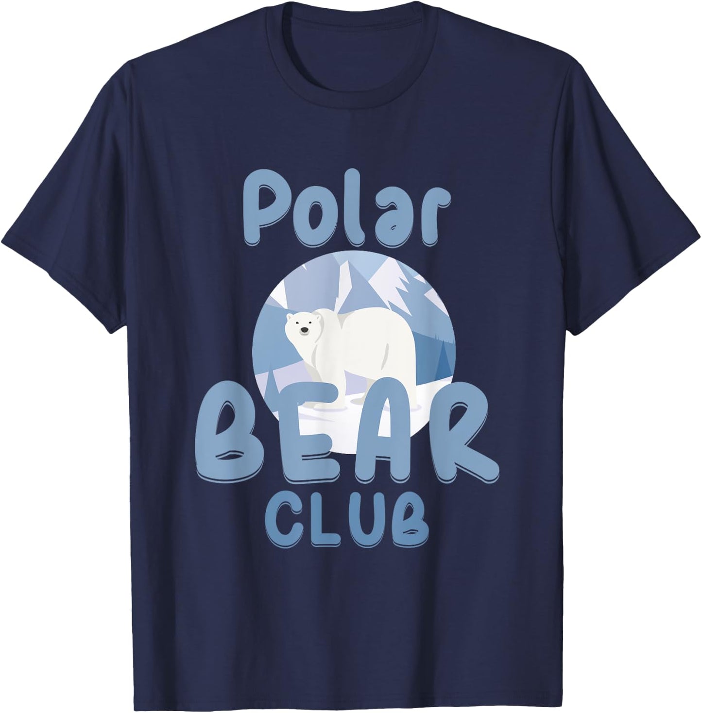 Polar Bear Club Snow Ice Animal Bear Funny Gift T-Shirt - T-Shirt | Navy