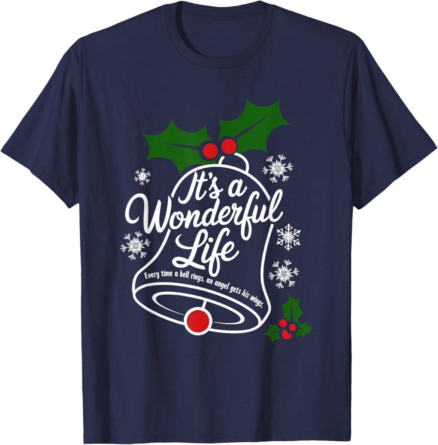 It's a Wonderful Life Everytime A Bell Rings Christmas Movie T-Shirt - T-Shirt | Navy