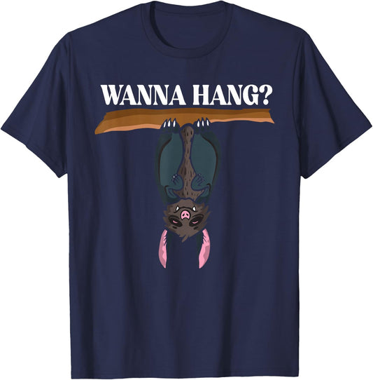 Wanna Hang Cute Bat Humor T-Shirt - T-Shirt | Navy