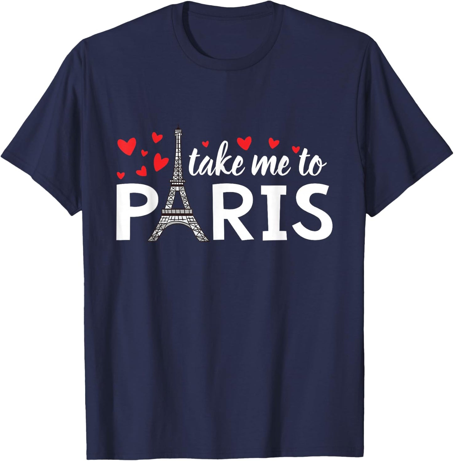 Take Me To Paris Eiffel Tower T-Shirt - T-Shirt | Navy