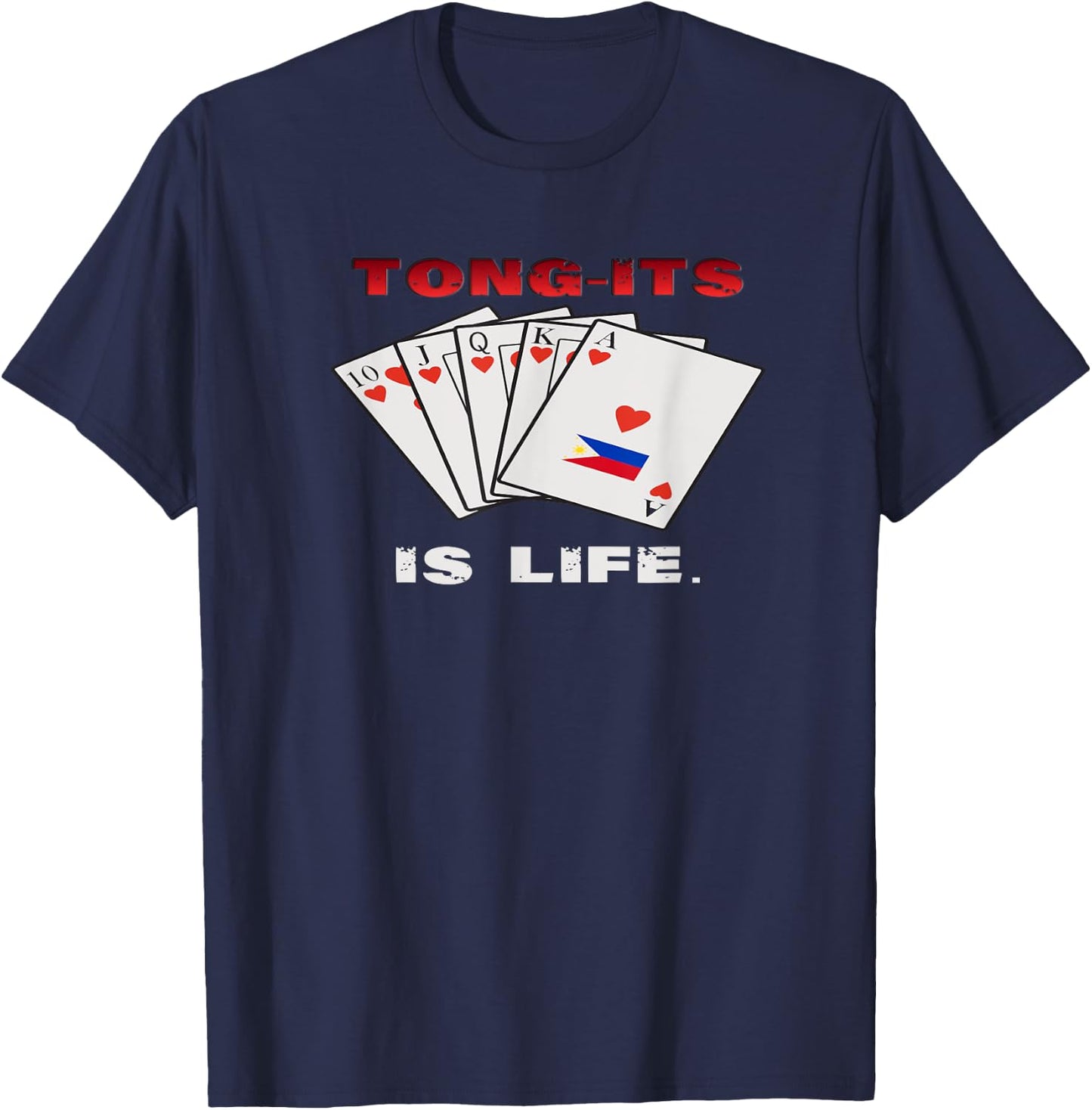 Funny Pinoy Filipino Flag Card Game Tung-its is Life T-Shirt - T-Shirt | Navy