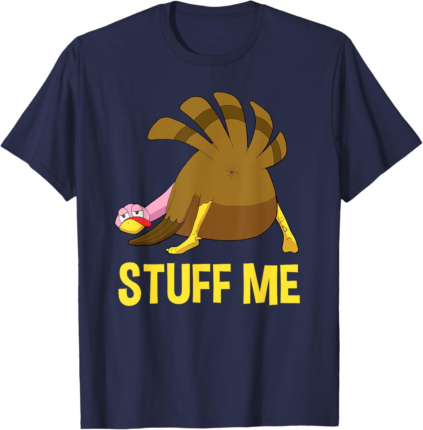 Funny Thanksgiving Funny Adult Humor T-Shirt - T-Shirt | Navy