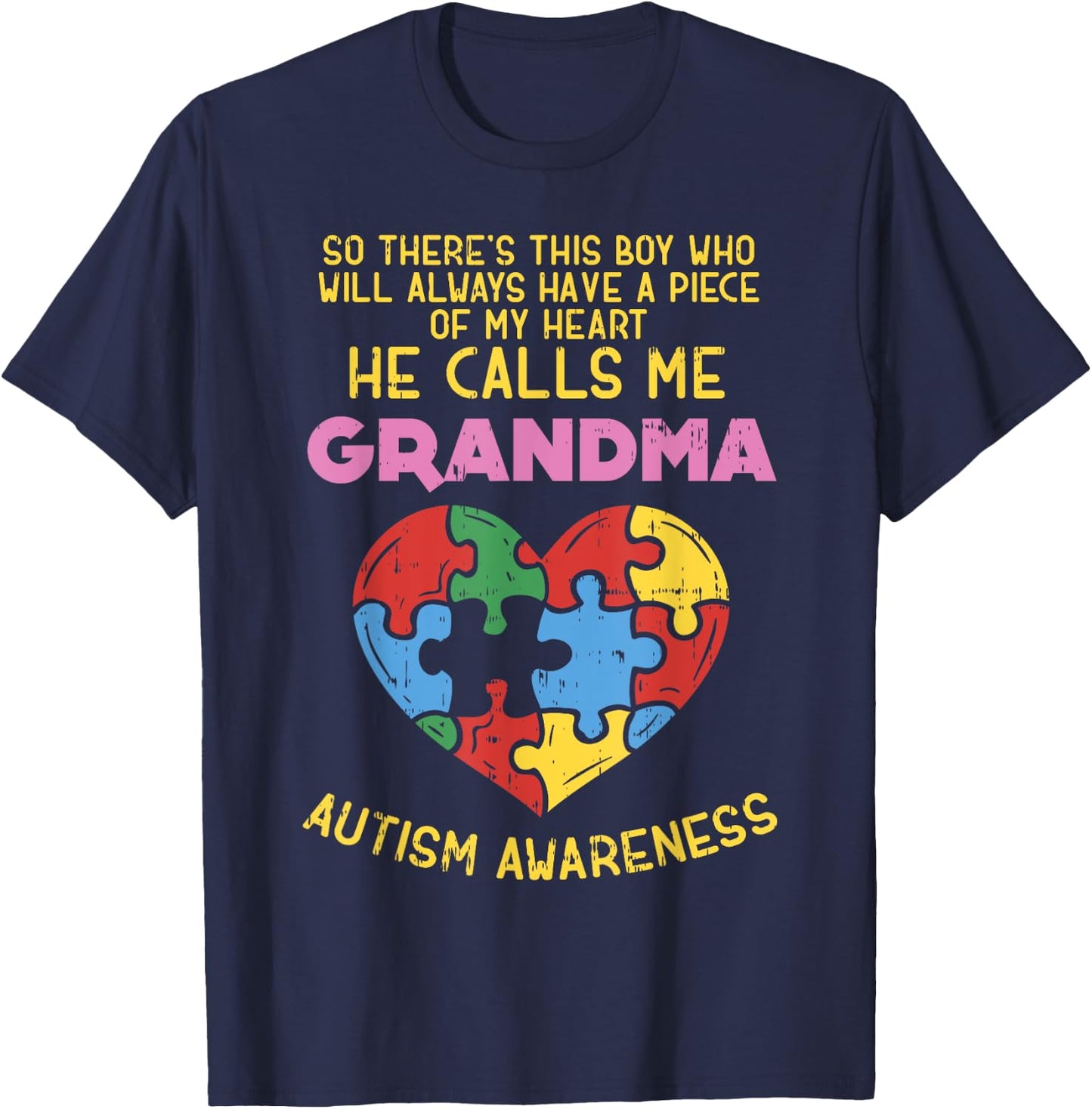 Grandma Autism Awareness Shirt Austistic Boy Piece My Heart T-Shirt - T-Shirt | Navy