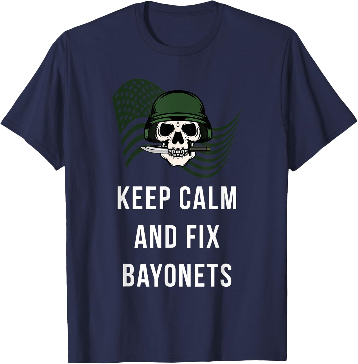Keep Calm And Fix Bayonets T-Shirt - T-Shirt | Navy