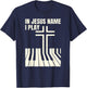 In Jesus Name i play Piano Awesome, Peace free Love T-Shirt - T-Shirt | Navy
