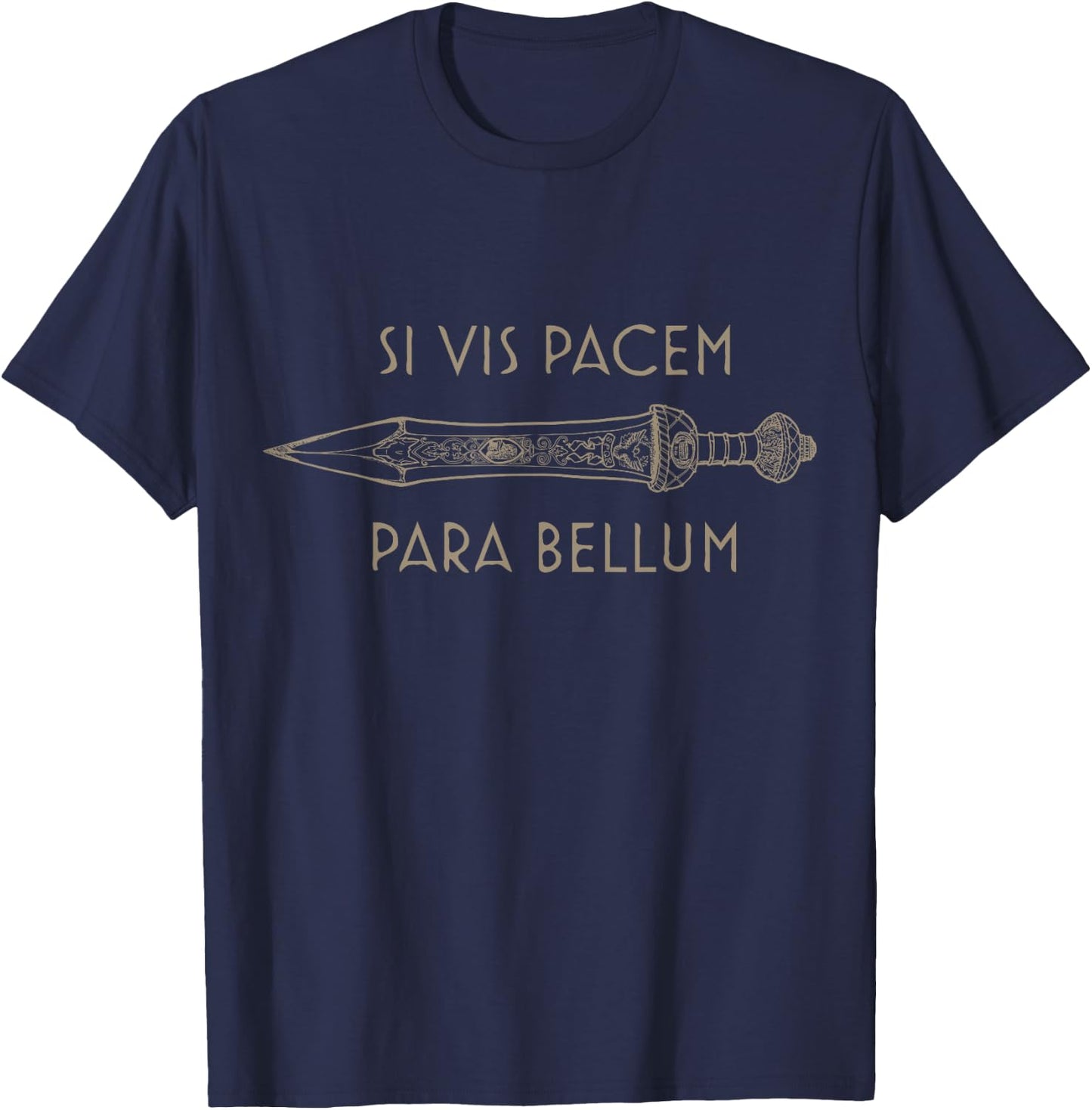 Roman Gladius, latin motto Si Vis Pacem Para Bellum T-Shirt - T-Shirt | Navy