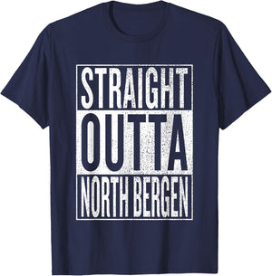Straight Outta North Bergen Great Travel & Gift T-Shirt - T-Shirt | Navy
