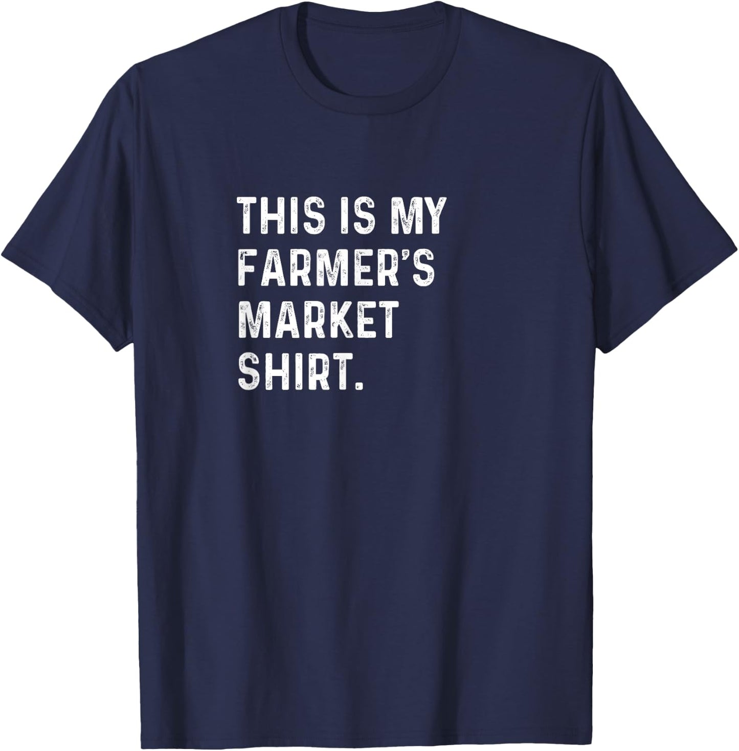 This Is My Farmers Market Shirt - Local Vendor Food Craft T-Shirt - T-Shirt | Navy