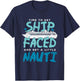 Time To Get Ship Faced And Get A Little Nauti Outfit T-Shirt - T-Shirt | Navy