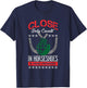 Close Only Counts In Horseshoes and Hand Grenades T-Shirt - T-Shirt | Navy
