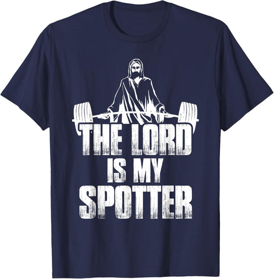 Christian Shirt Funny Gym The Lord Is My Spotter Gift T-Shirt - T-Shirt | Navy