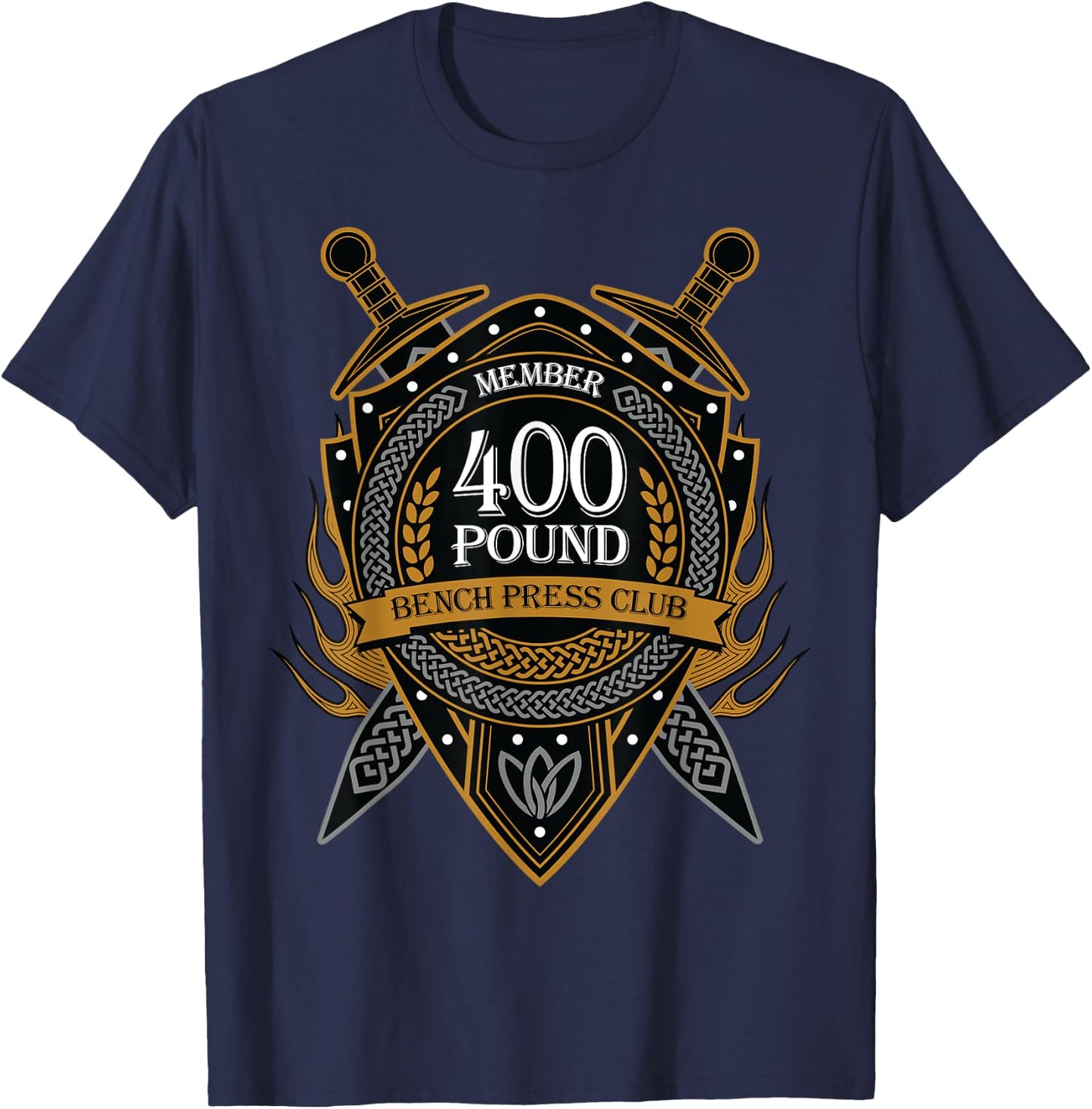 400 Pound Bench Press Club Member Celtic Shield Men Women T-Shirt - T-Shirt | Navy