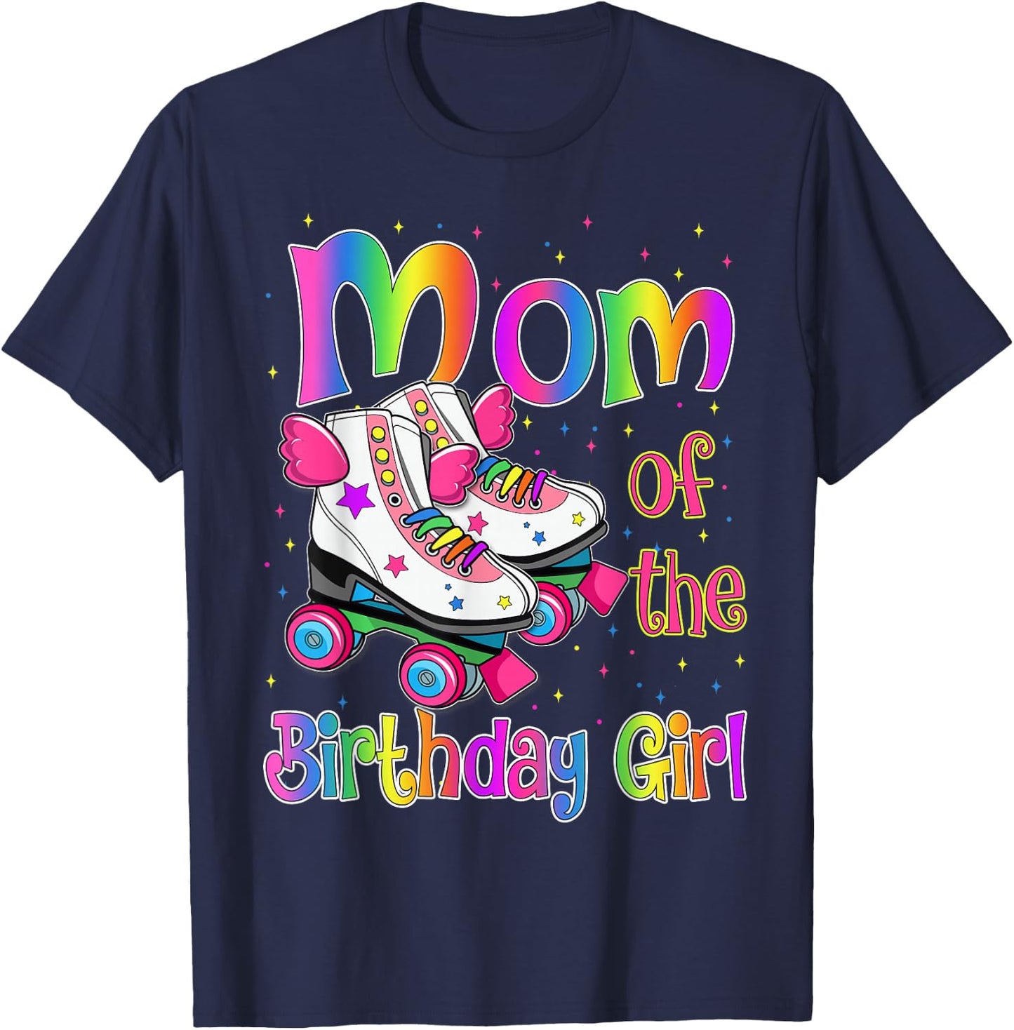 Mom Birthday Rolling Skate Birthday family Party T-Shirt - T-Shirt | Navy