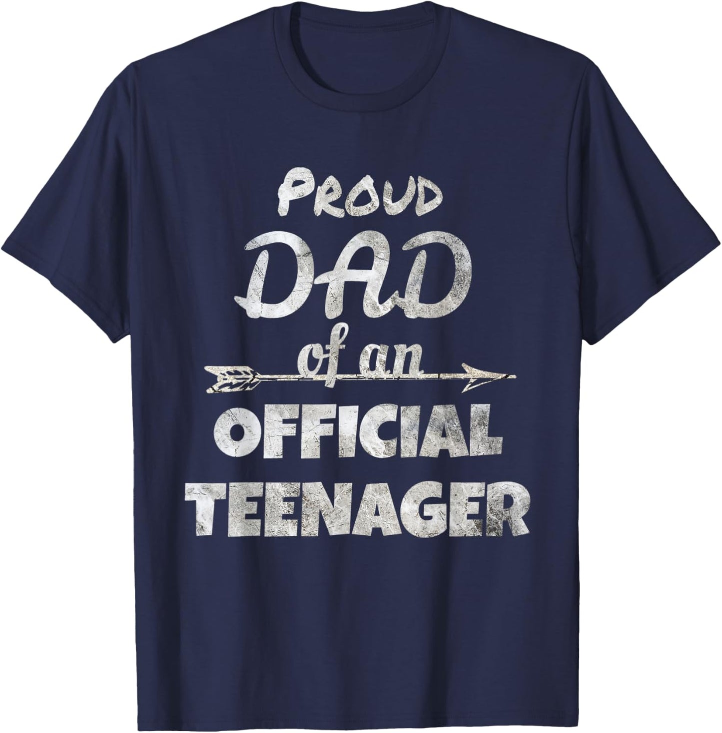 Proud Dad of an Official Teenager, 13th Birthday Party T-Shirt - T-Shirt | Navy