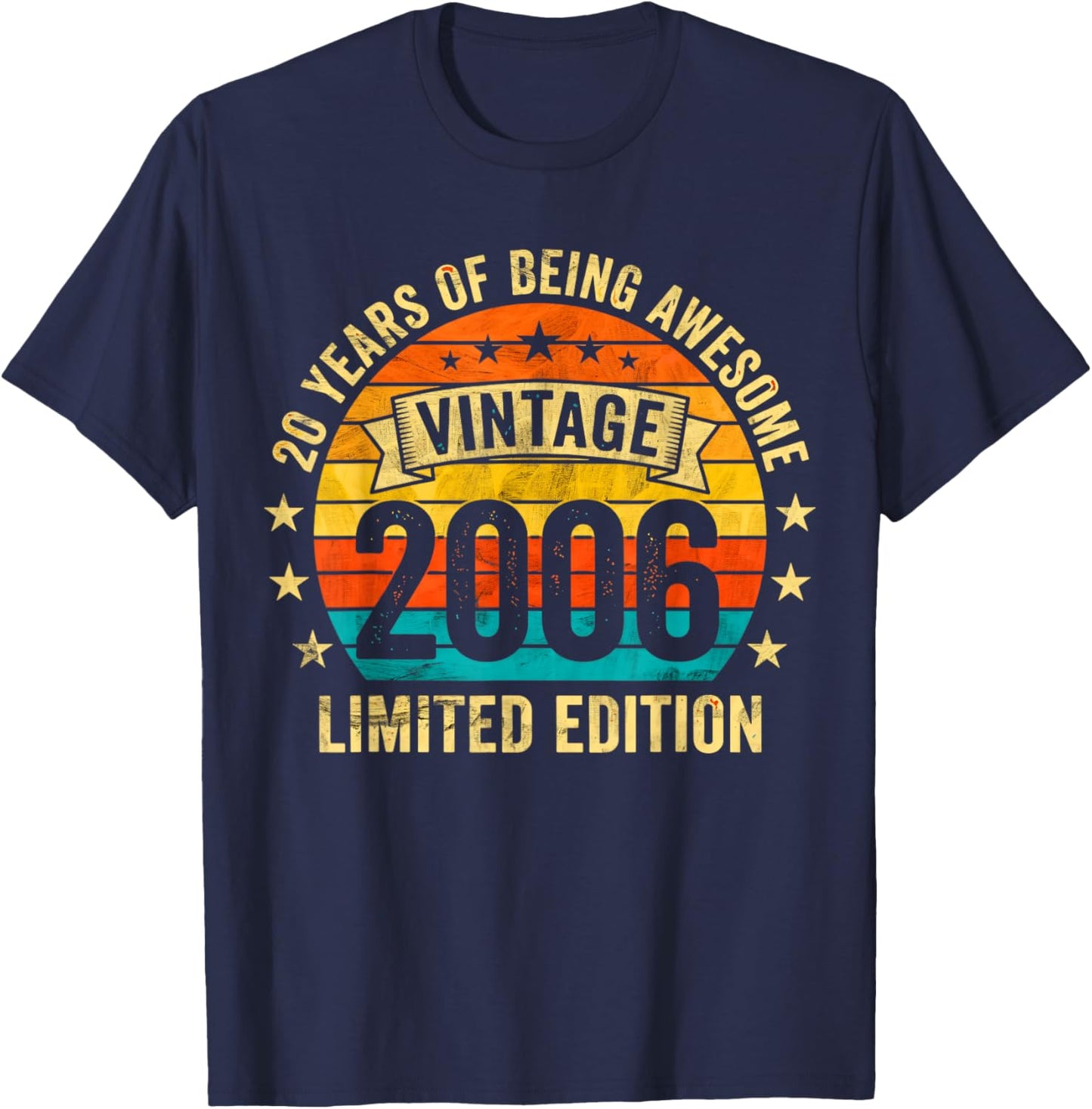 Vintage 2006 Limited Edition 20 Year Old 20th Birthday T-Shirt - T-Shirt | Navy