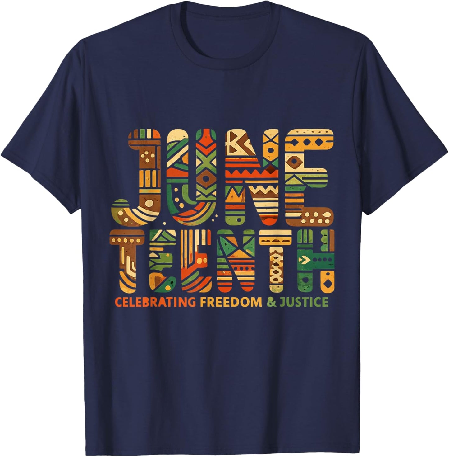 Juneteenth Celebrating Freedom Justice Black Men Women Kids T-Shirt - T-Shirt | Navy