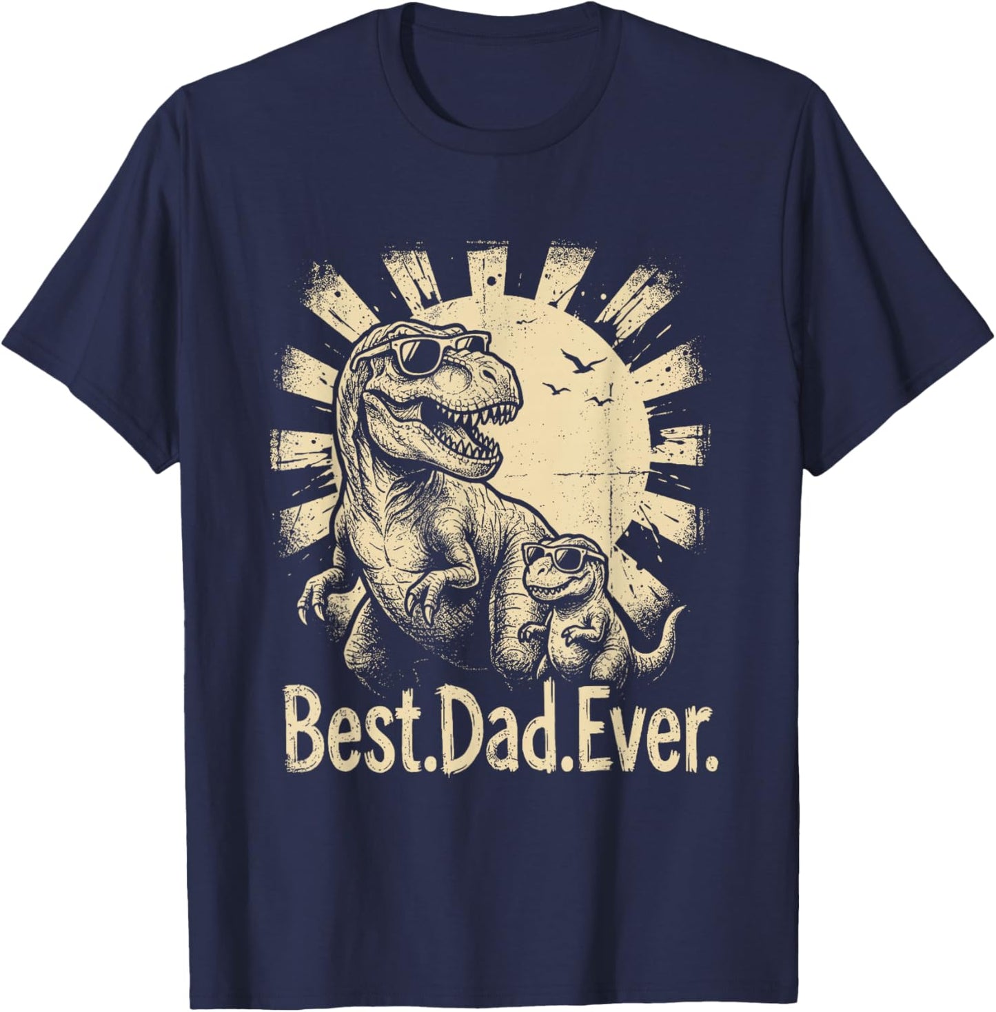 Best-Dad-Ever Father's Day Dinosaur Dad T-Rex Daddysaurus T-Shirt - T-Shirt | Navy