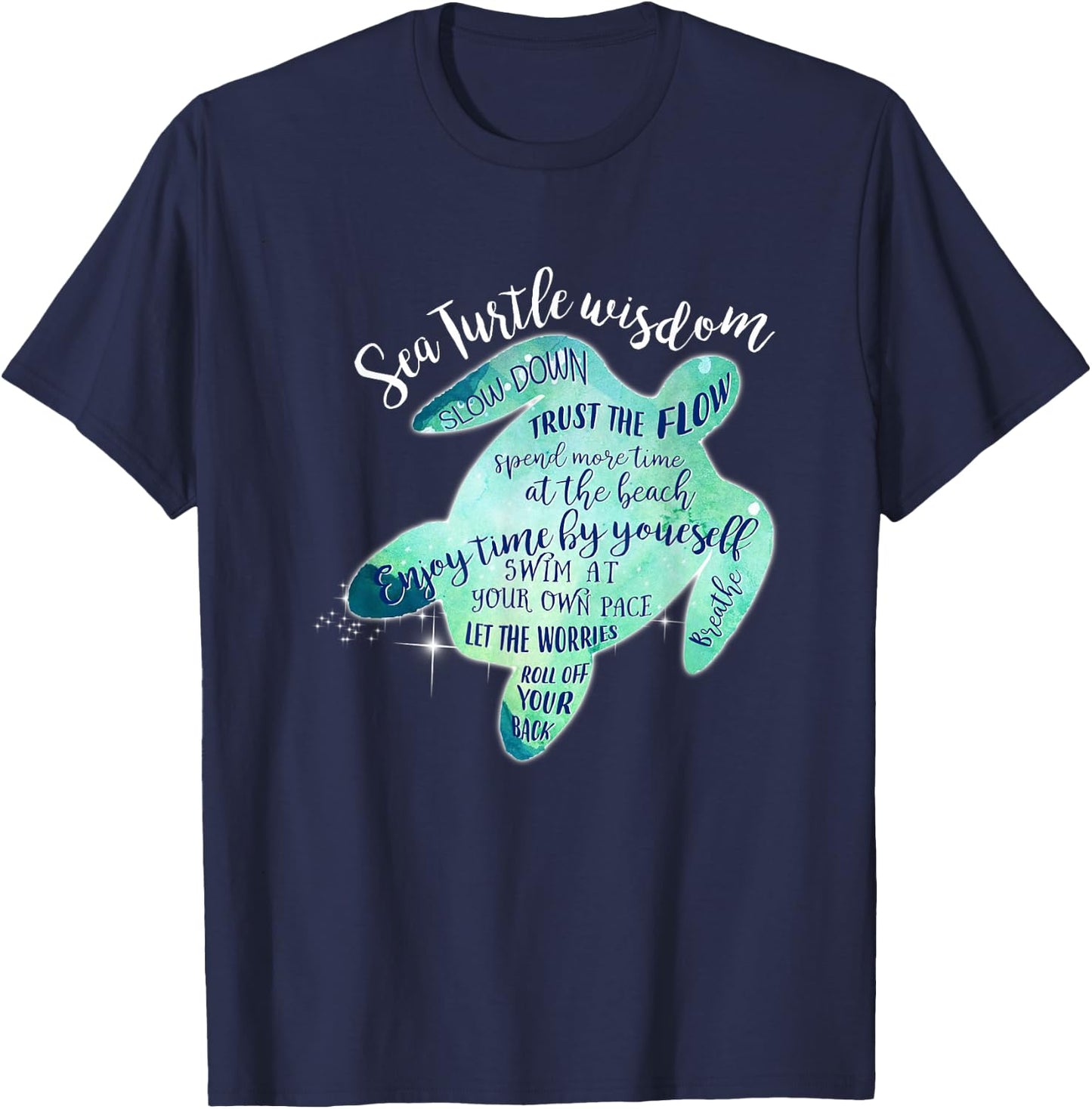Sea Turtle Wisdom - Beach T-Shirt - T-Shirt | Navy