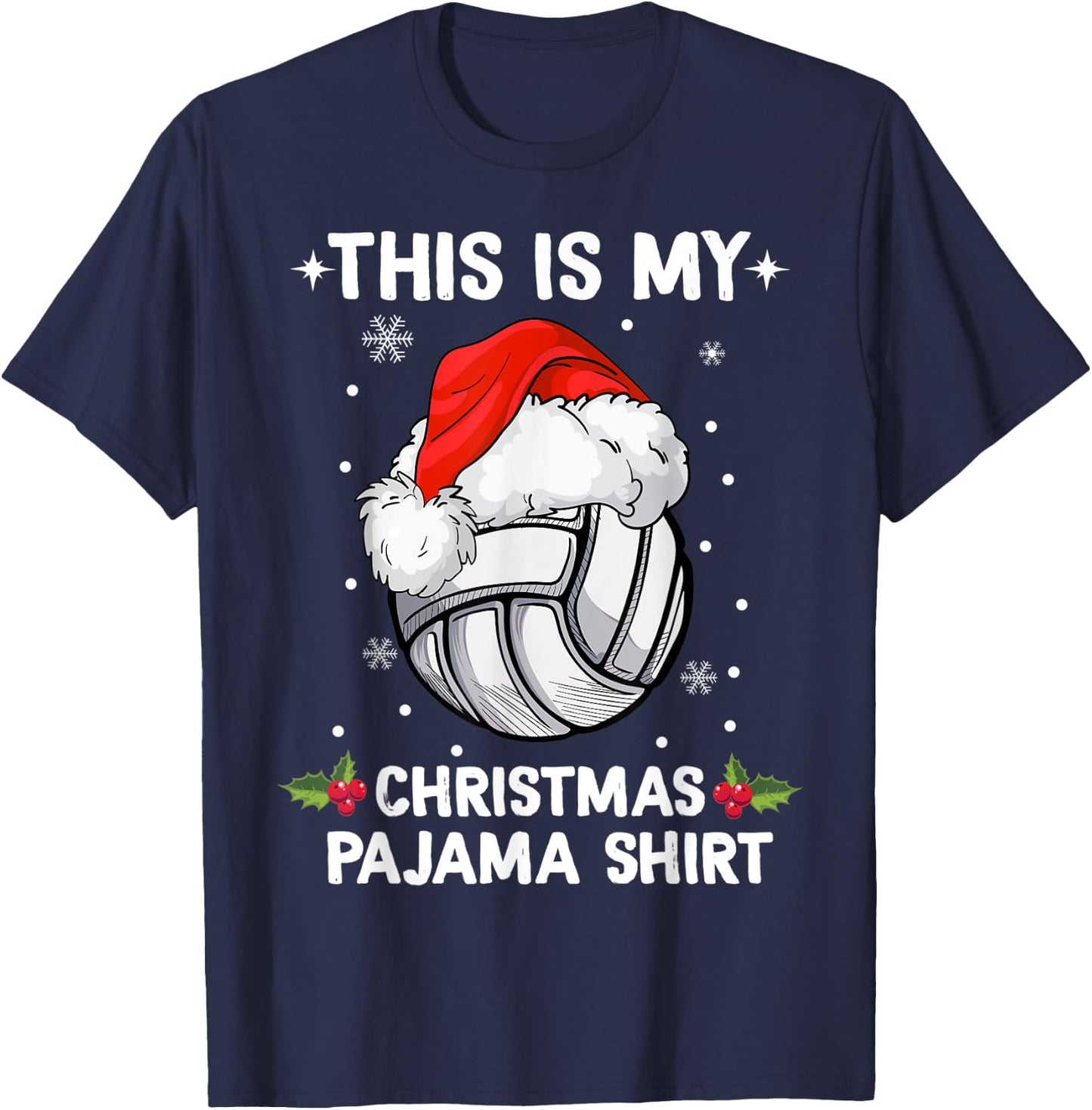 This Is My Christmas Pajama shirt Volleyball Christmas Girls T-Shirt - T-Shirt | Navy