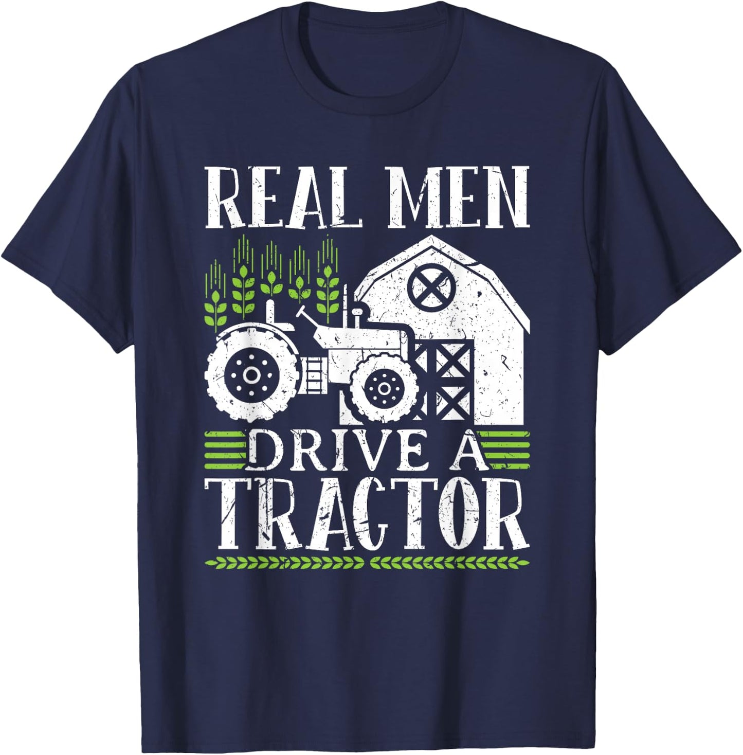 Real Men Drive A Tractor T-Shirt - T-Shirt | Navy