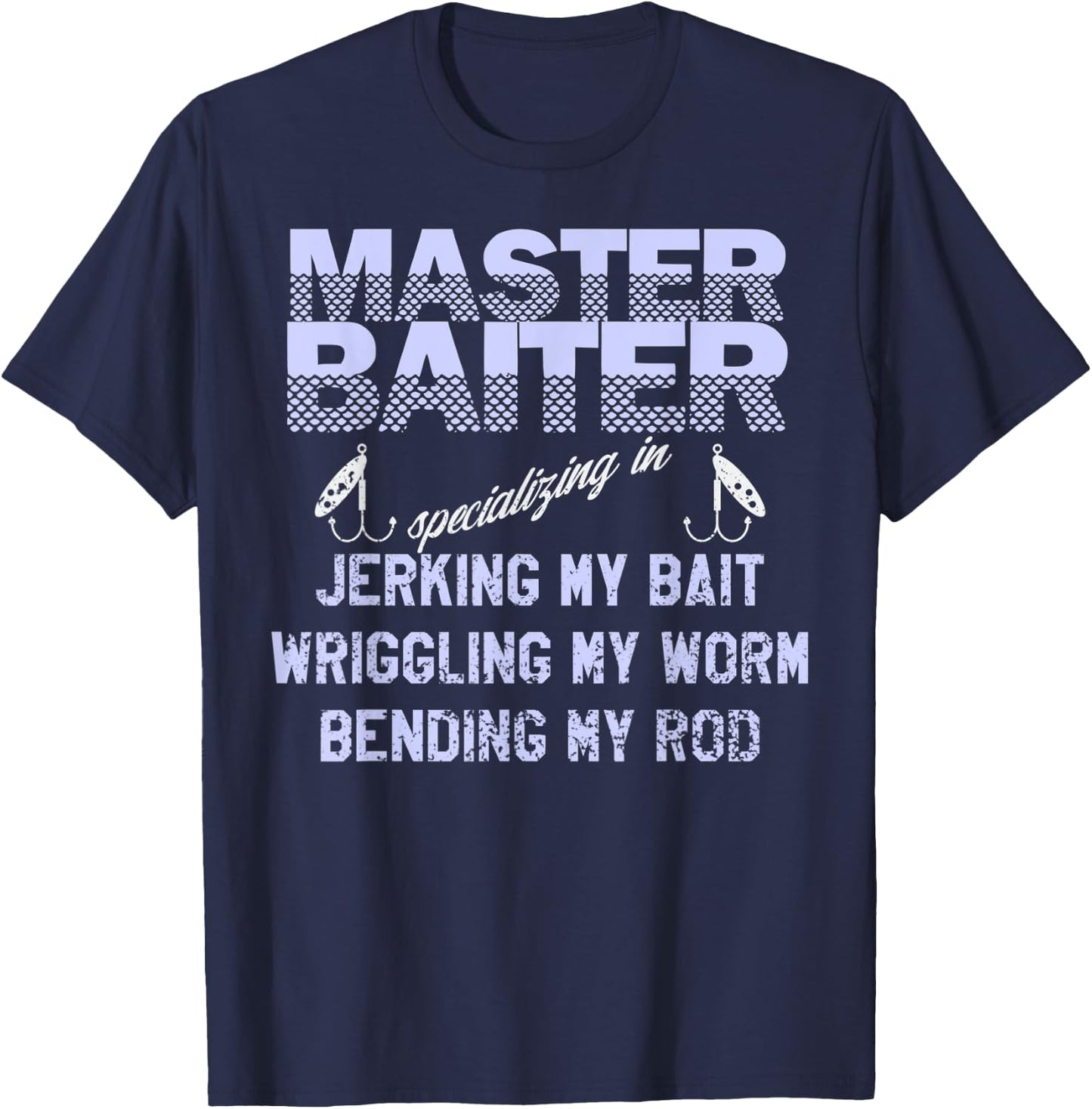 Master Baiter Shirt Funny Fishermans Skills List T-Shirt - T-Shirt | Navy