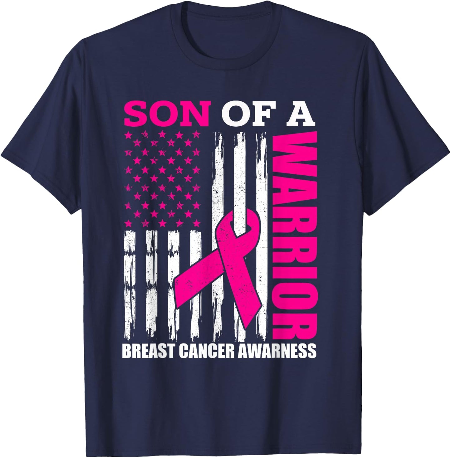 Son Of A Warrior Breast Cancer Awareness USA Flag Pink T-Shirt - T-Shirt | Navy