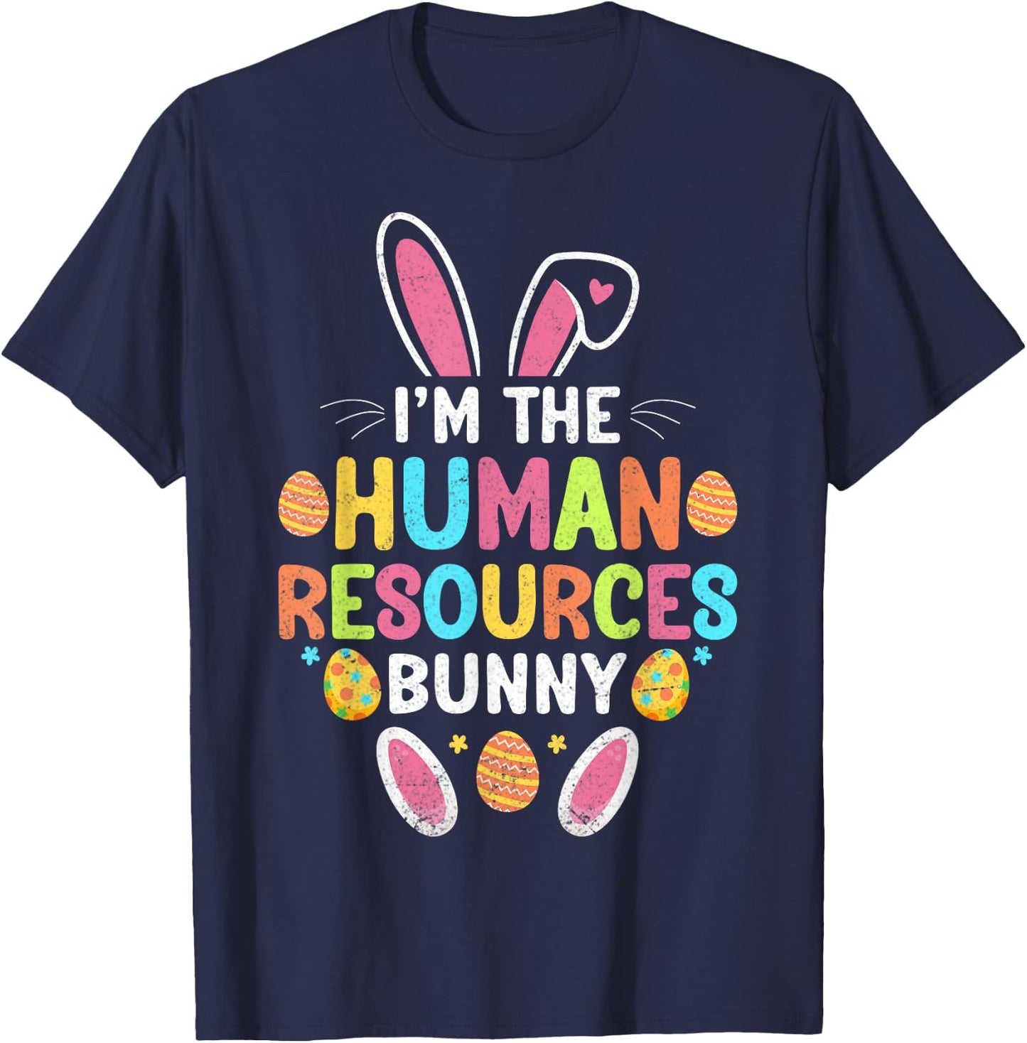I'm the HR Officer Bunny - Easter Day Human Resources Gifts T-Shirt - T-Shirt | Navy
