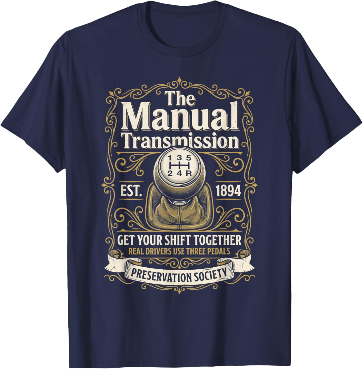 The Manual Transmission Preservation Society - Car Guy T-Shirt - T-Shirt | Navy