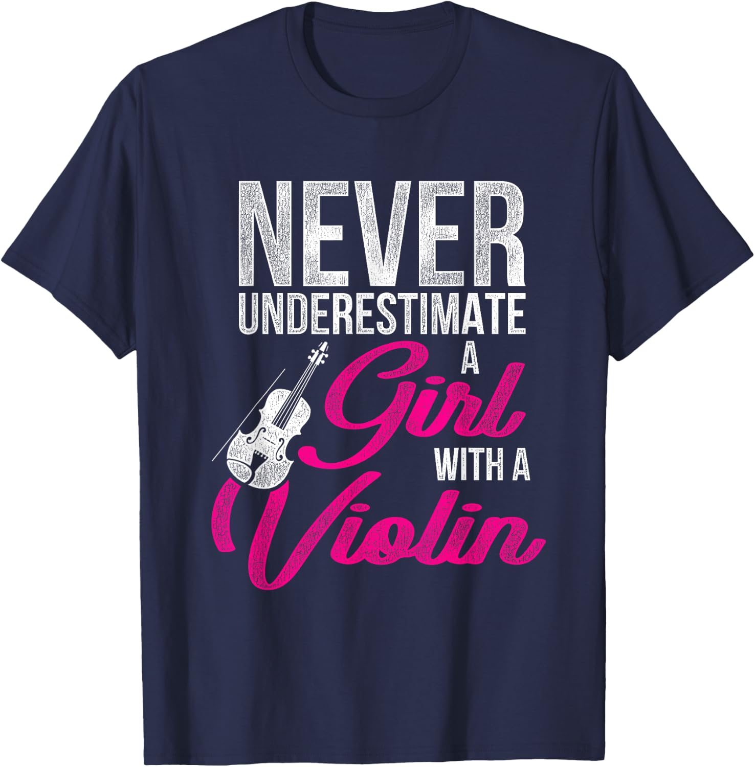 Never Underestimate A Girl With A Violin T-Shirt - T-Shirt | Navy